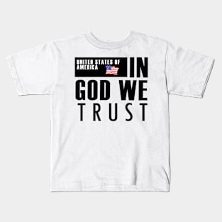 In God We Trust Motto. Kids T-Shirt